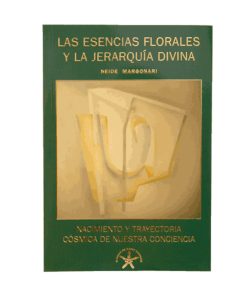 Las Esencias Florales y la Jerarquía Divina. Neide Margonari