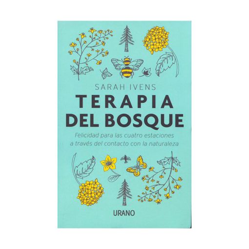 Terapia del bosque. Sarah Ivens