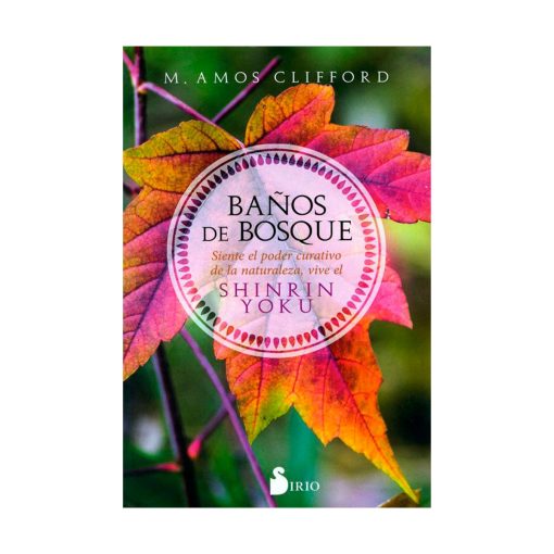 Baños de Bosque. M. Amos Clifford