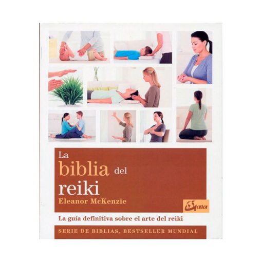 La Biblia del Reiki. Eleanor Mckenzie