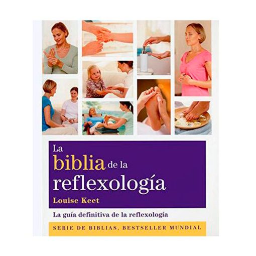 La Biblia de la Reflexologia, Louise Keet, Oceano