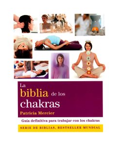 La biblia de los chakras, Patricia Mercier