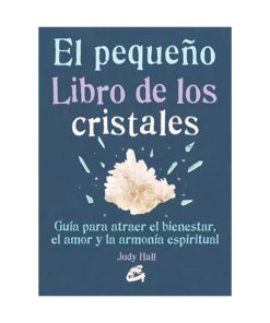 El Pequeño Libro de los Cristales, Judy Hall