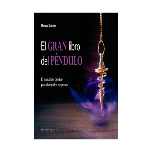 El gran libro del péndulo, M. Schirner