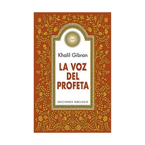 La Voz del Profeta. Khalil Gibran