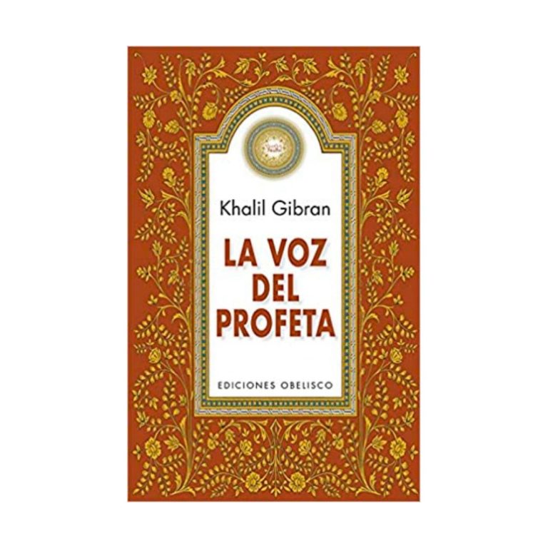 La Voz del Profeta. Khalil Gibran