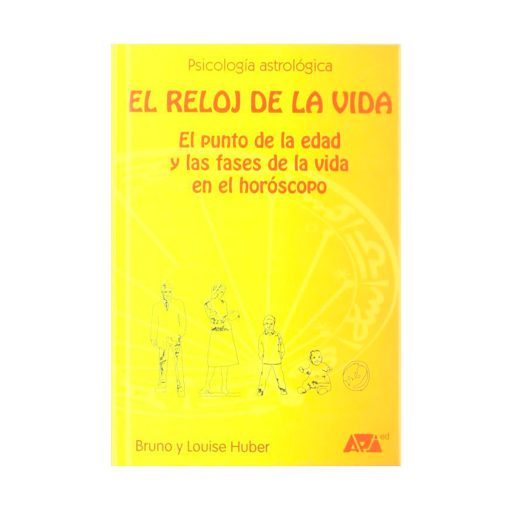 El Reloj de la Vida. Bruno y Louise Huber