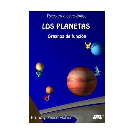 Los planetas. Bruno y Louise Huber