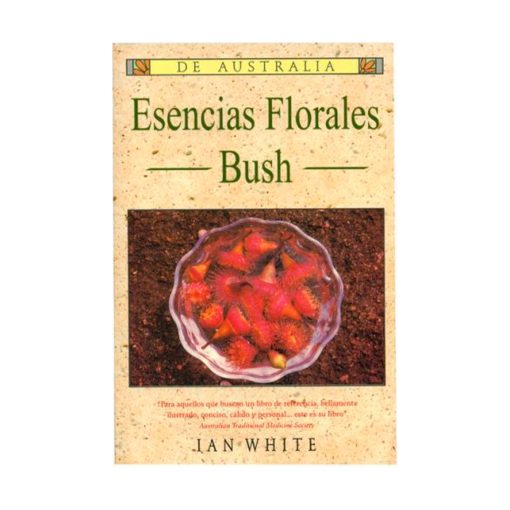 Esencias Florales Bush / Ian White