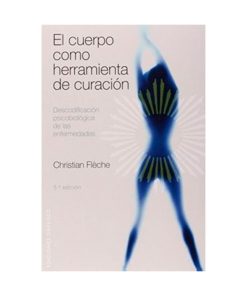 El cuerpo como herramienta de curación, Christian Fleche