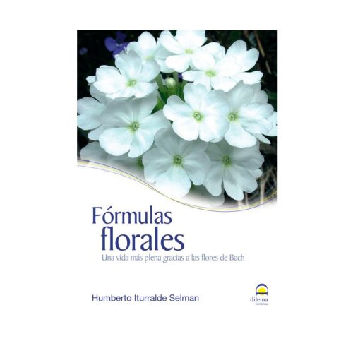Fórmulas florales. Humberto Iturralde Selman