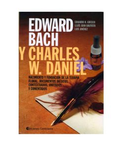 Edward Bach y Charles W. Daniel / Eduardo H. Grecco, Lluís Juan Bautista, Luis Jiménez
