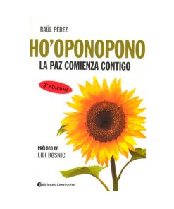 Ho´oponopono, La Paz Comienza Contigo, Raúl Pérez