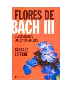 Flores de Bach III, Bárbara Espeche