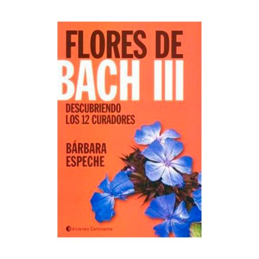 Flores de Bach III, Bárbara Espeche