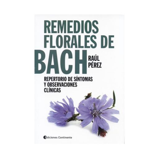 Remedios florales de Bach / Raúl Pérez