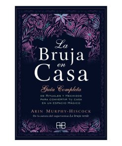 Guía la Bruja en casa - Anin Murhpy Hiscock