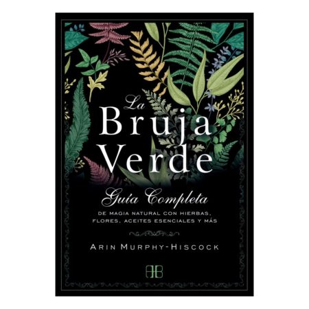 La Bruja Verde - Anin Murhpy Hiscock